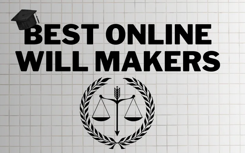 Best Online Will Makers - Quick Guide