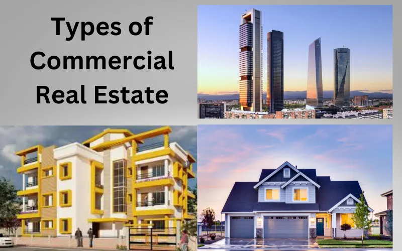 Types of Commercial Real Estate 